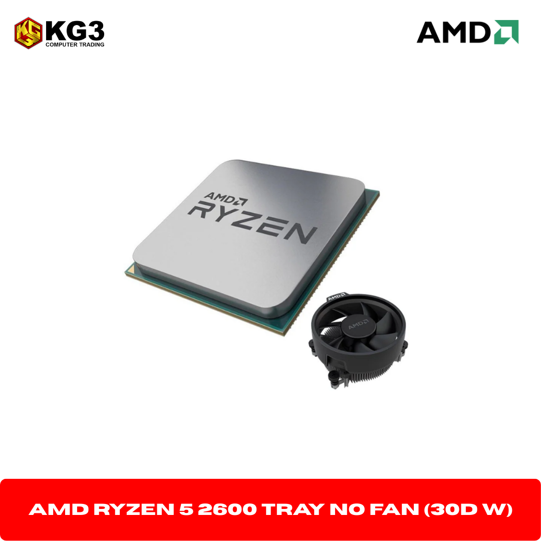 AMD Ryzen 5 2600 TRAY NO FAN (30D W)